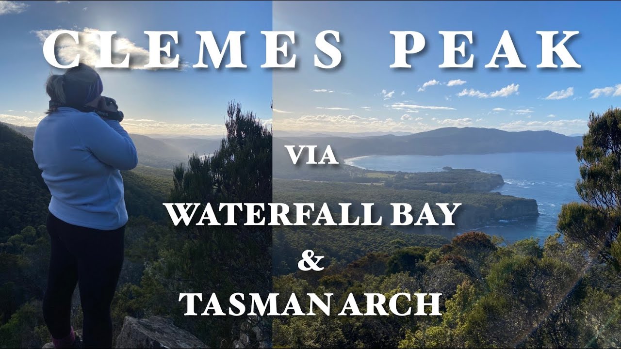 Hiking Tasman Arch to Clemes Peak via Waterfall Bay