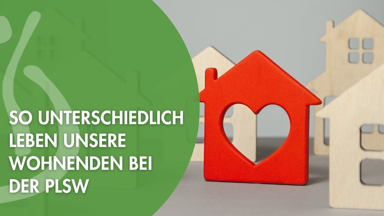 Die PLSW ist ihr Zuhause #wohnen #menschenmitbehinderung