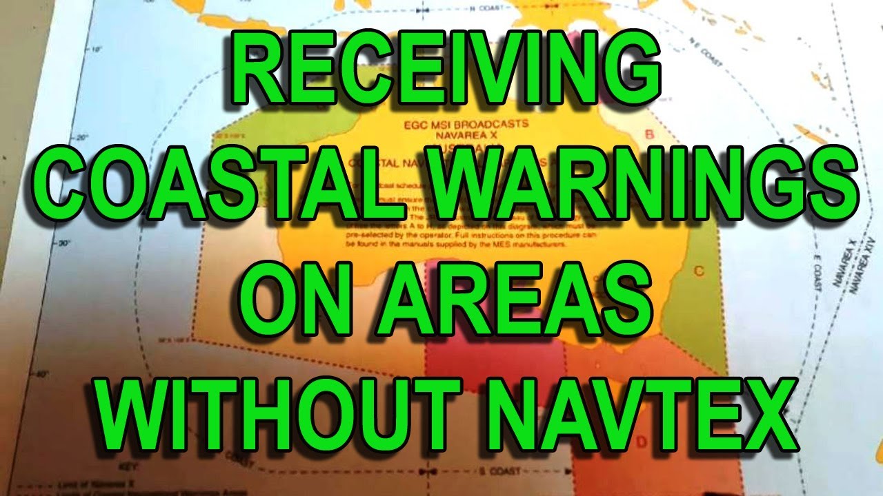 VT003 - RECEIVING COASTAL WARNINGS ON AREAS WITHOUT NAVTEX STATIONS
