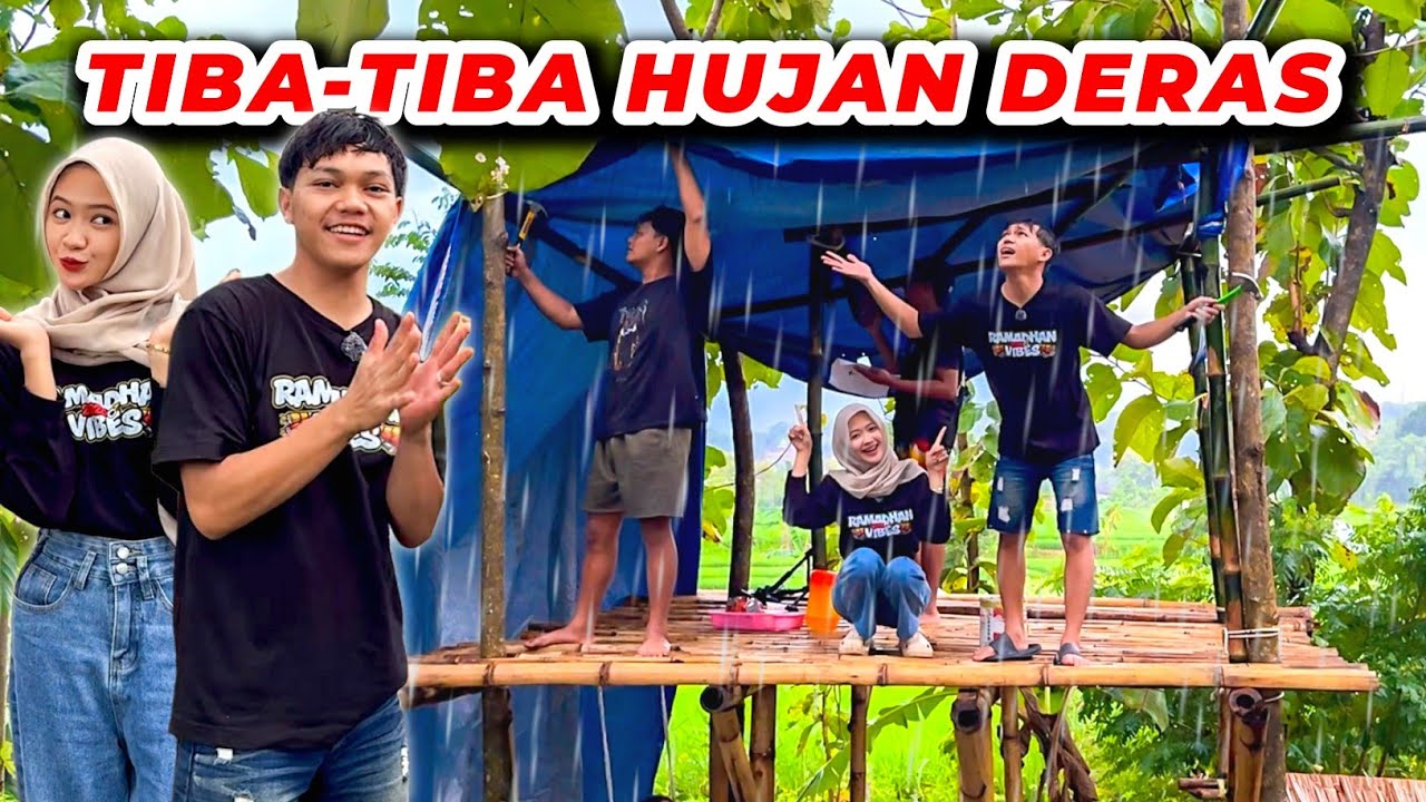 LANJUT TINGKAT RUMAH - RUMAHAN WALAU HUJAN BADAI!!!