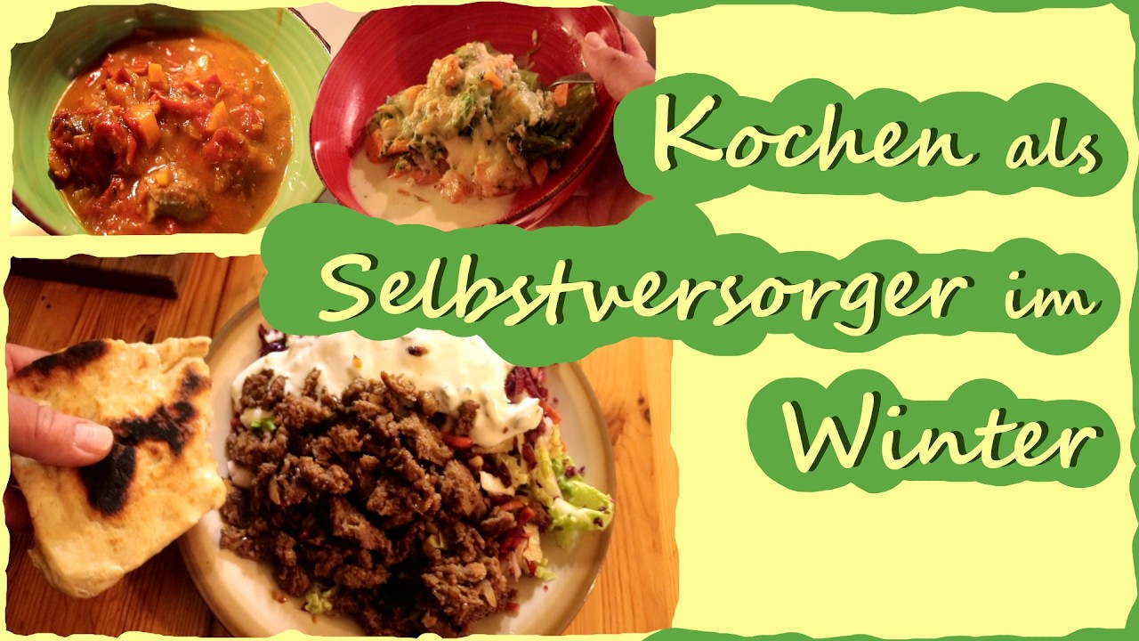 Was wir im Winter essen als Selbstversorger