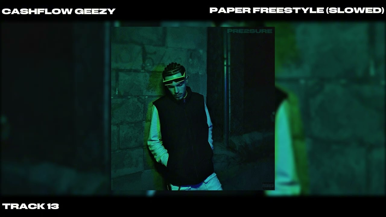 CashFlow Geezy - Paper Freestyle (Slowed)