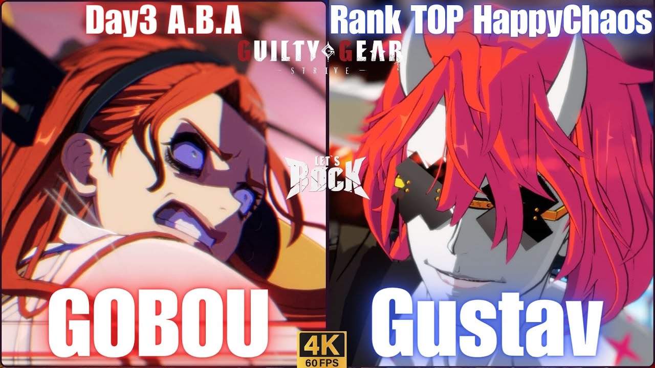 GGST➤ Day3 A.B.A / アバ [ GOBOU/御傍 ] vs Rank TOP HappyChaos / ケイオス [ Gustav ] Guilty Gear Strive