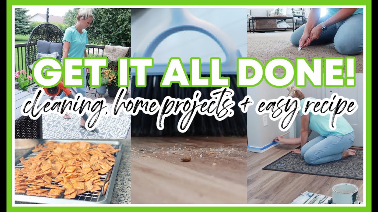 GET IT ALL DONE! | CLEANING MOTIVATION, FINISHING PROJECTS, + EASY RECIPE