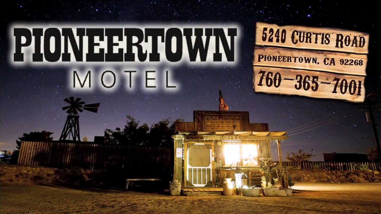 PioneerTown Motel