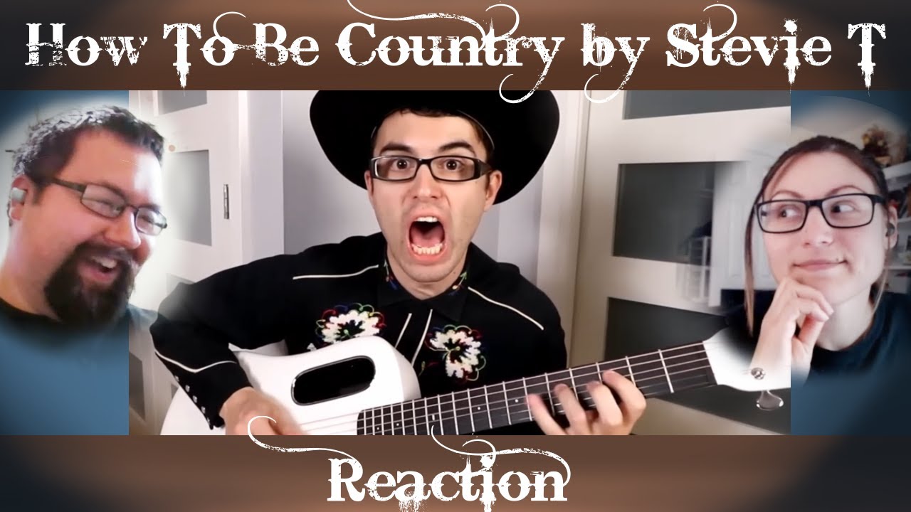 How To Be Country by Stevie T : Reaction