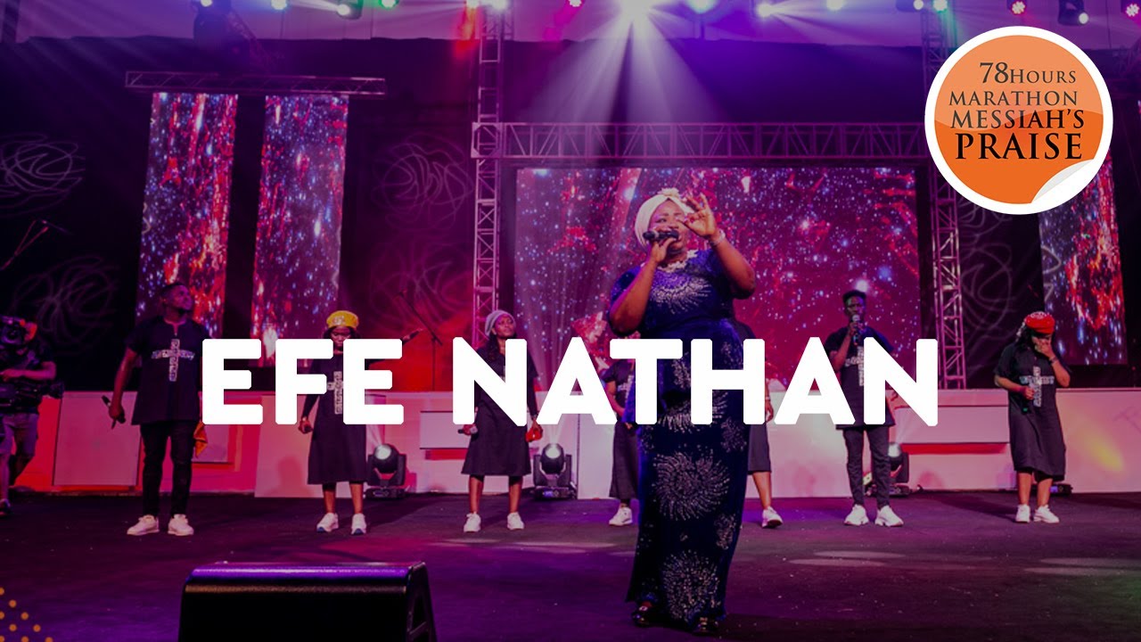 EFE NATHAN || DAY 3 || 78 HOURS MARATHON MESSIAH'S PRAISE MINISTRATION