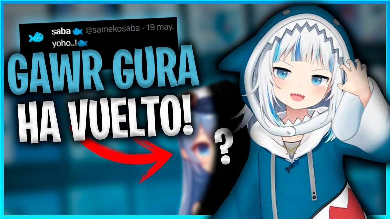 EL REGRESO DE GAWR GURA