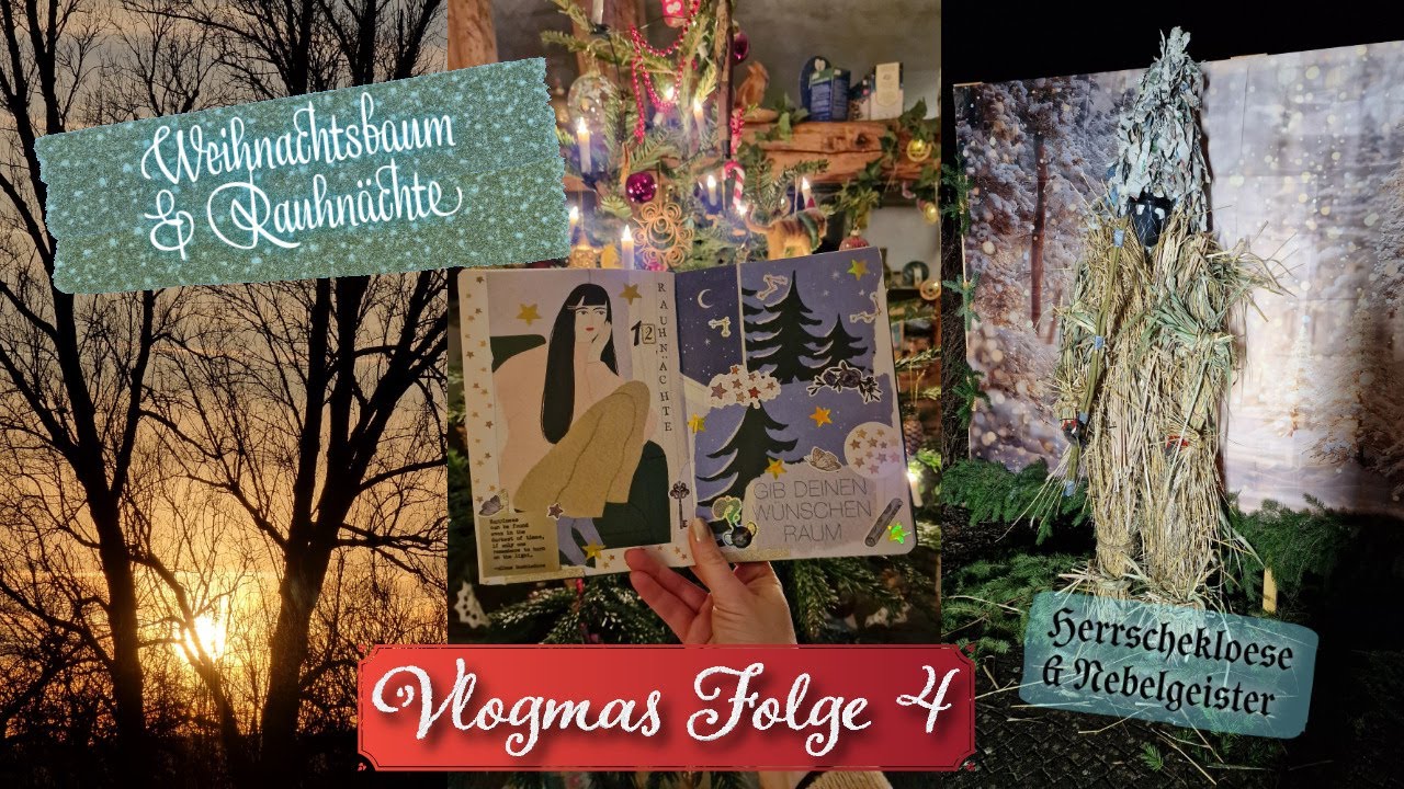 Vlogmas Folge 4: Weihnachtsbaum🎄, Rauhnächte 🔮, Journaling & Thüringer Winterbräuche👹👺