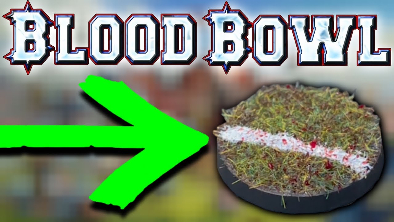 How To Make Blood Bowl Bases