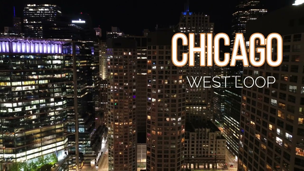 Chicago Illinois West Loop Night Skyline - Drone Videography - Stunning City Architecture