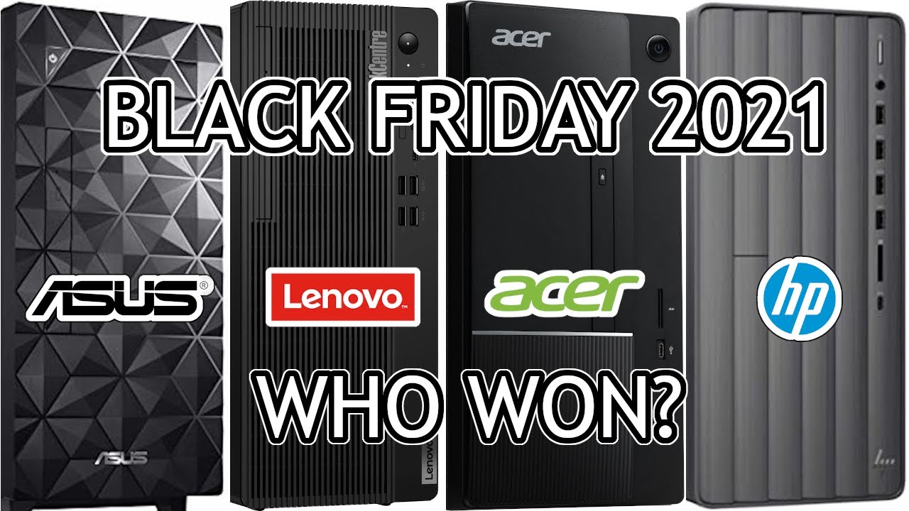 Black Friday 2021 PC Buyer's Guide