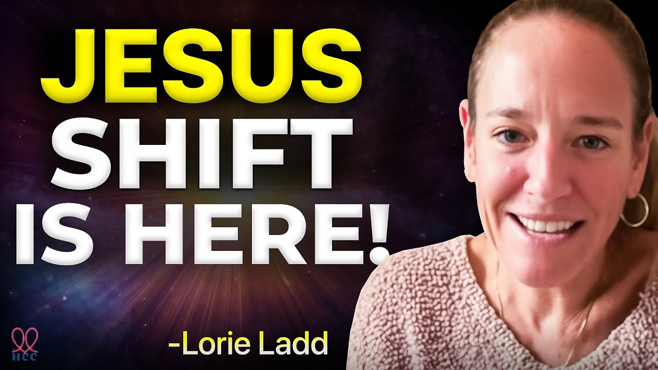 Lorie Ladd Reveals the Jesus Shift That Is Transforming Humanity