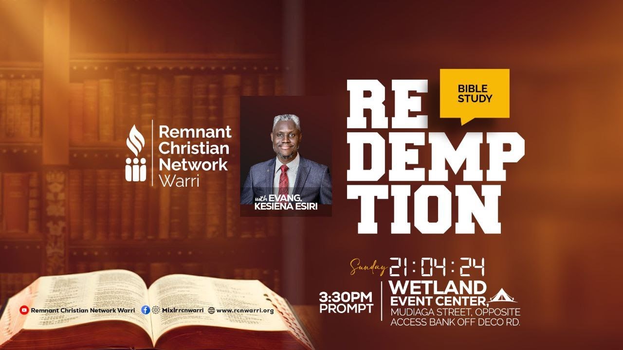BIBLE STUDY || REDEMPTION || EVANG. KESIENA ESIRI