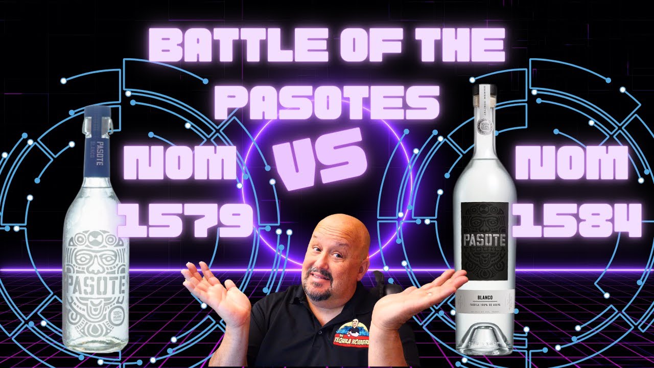 Battle of the Pasote Tequila NOMs - The Tequila Hombre