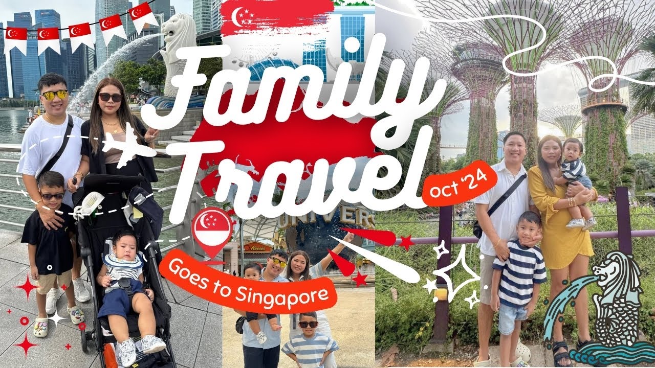 SINGAPORE 2024 FAMILY TRAVEL