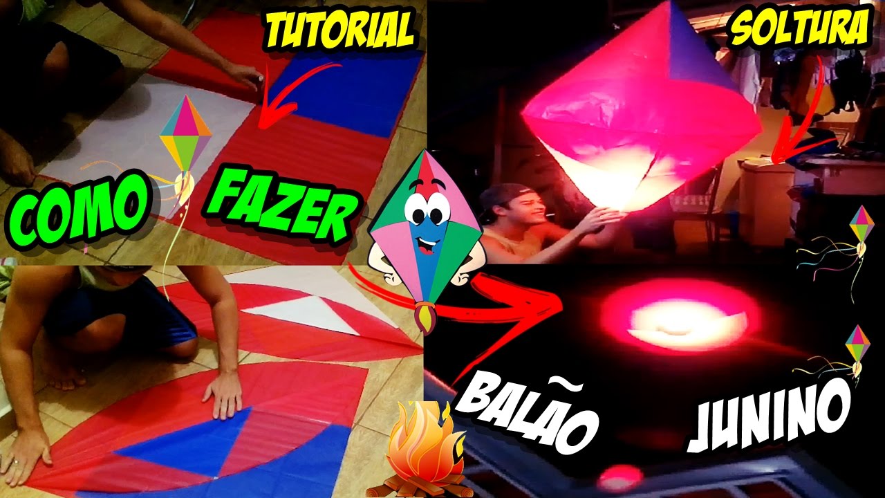 Tutorial balão de São João, Chinesinho, Junino + Soltura « Renatinho8263 »