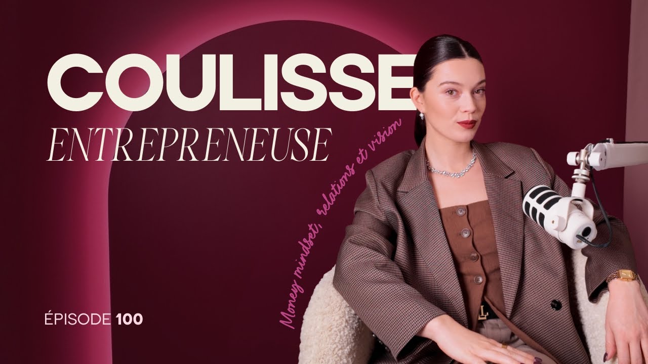 Money mindset, relations et vision (BILAN de mon ann&eacute;e partie 2) - Strong Girl Boss ep 100