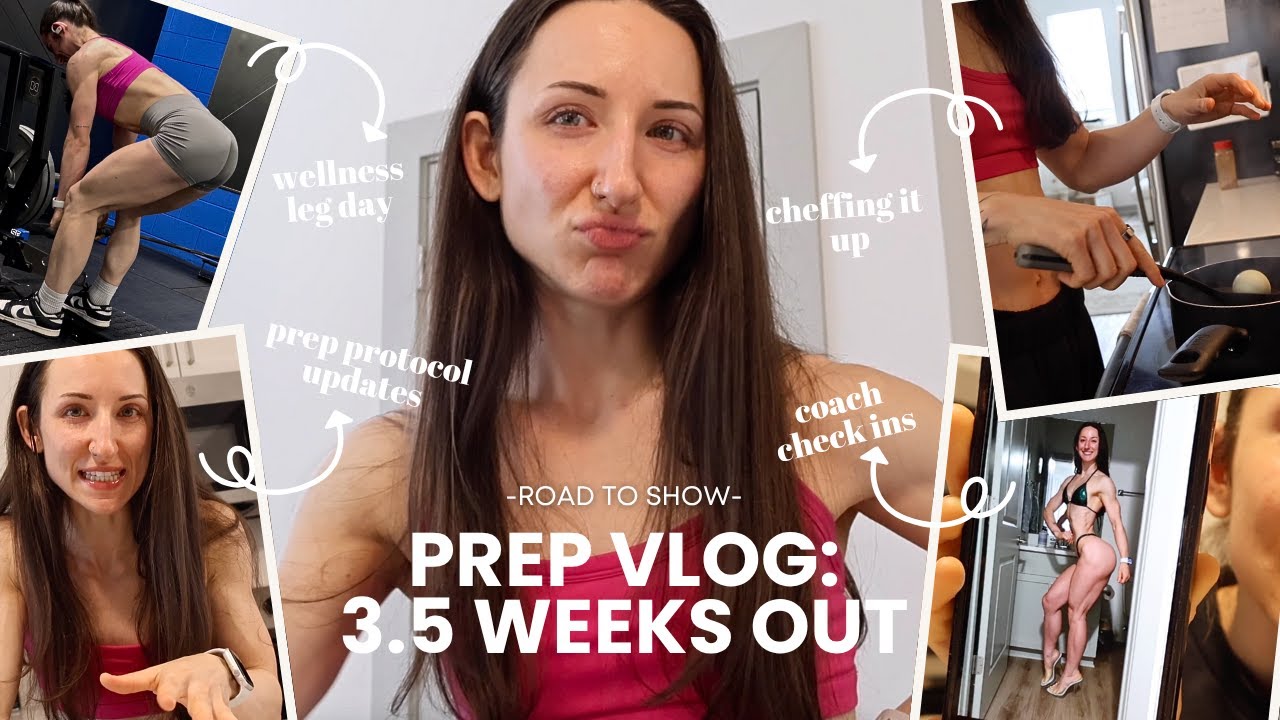 3.5 Weeks Out From My First Show | PREP VLOG: Check Ins, Protocol Changes, Leg Day