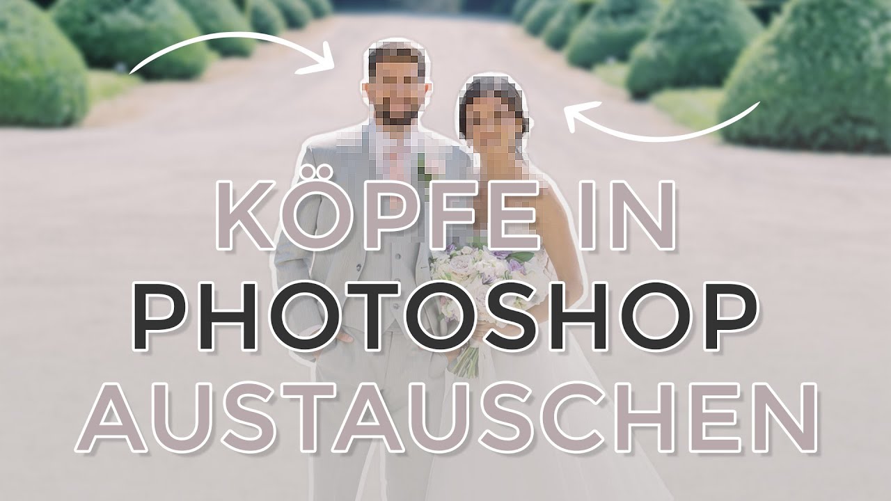 Schnell & Einfach Köpfe in Gruppenfotos austauschen | Adobe Photoshop