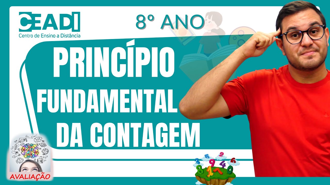 CEADI PREPARA | Matemática | Princípio Fundamental da Contagem | 8º ANO | 4º BIM. Prof. Alyson