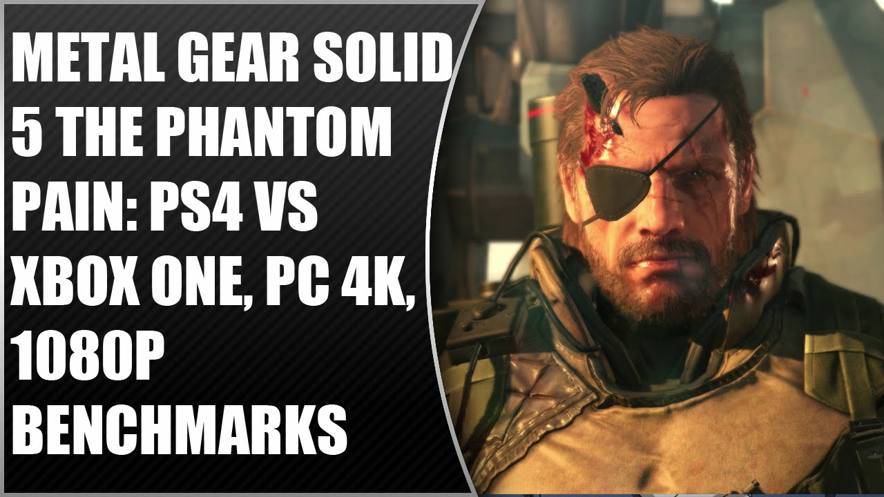 Metal Gear Solid 5 The Phantom Pain: PS4 vs Xbox One, PC 4K, 1080p Benchmarks