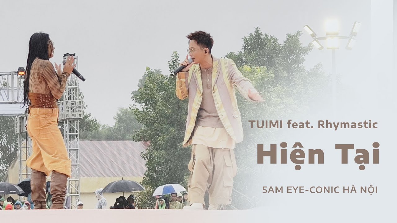 TUIMI ft. Rhymastic - Hiện Tại | Fancam | 5AM EYE-CONIC HÀ NỘI