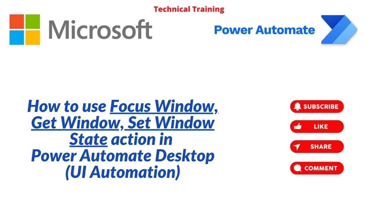 Get Window, Focus Window, Set Window State Action In Power Automate Desktop