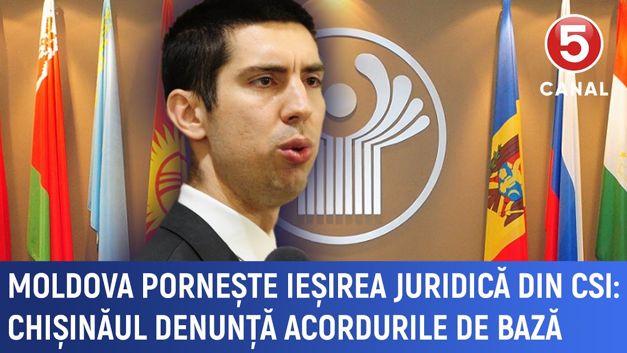Moldova pornește ieșirea juridică din CSI: Chișinăul denunță acordurile de bază