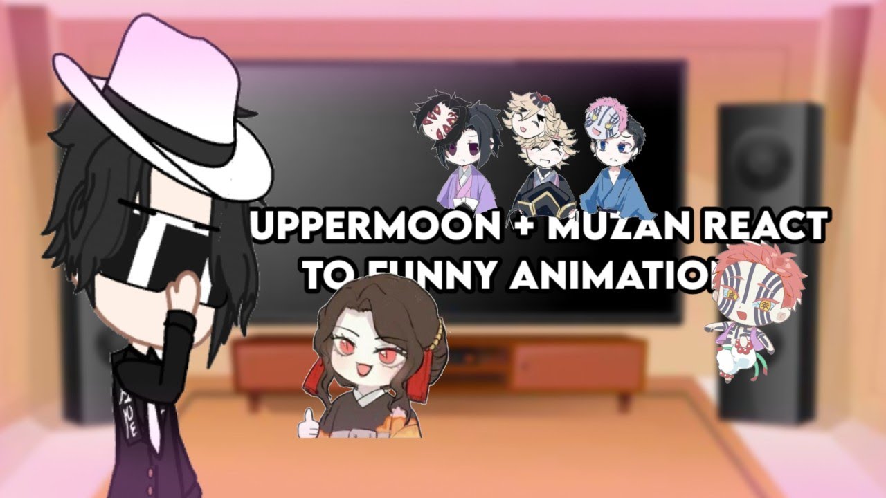 ~`🌙 Uppermoon + Muzan 👹😈 /~ React to Funny animation | SUPER DUPER CRINGE 💀💀