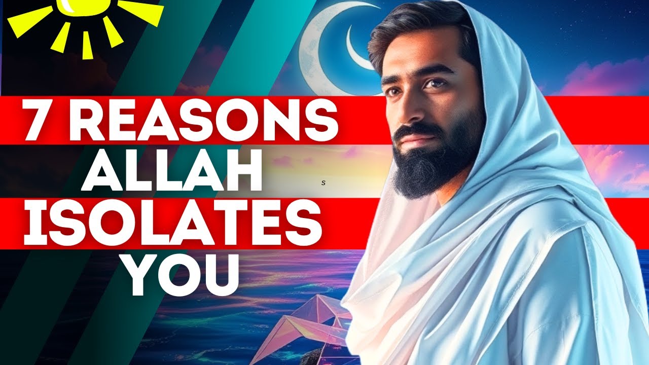 You Won't Believe Why Allah Is Keeping You in Solitude! | ISLAM