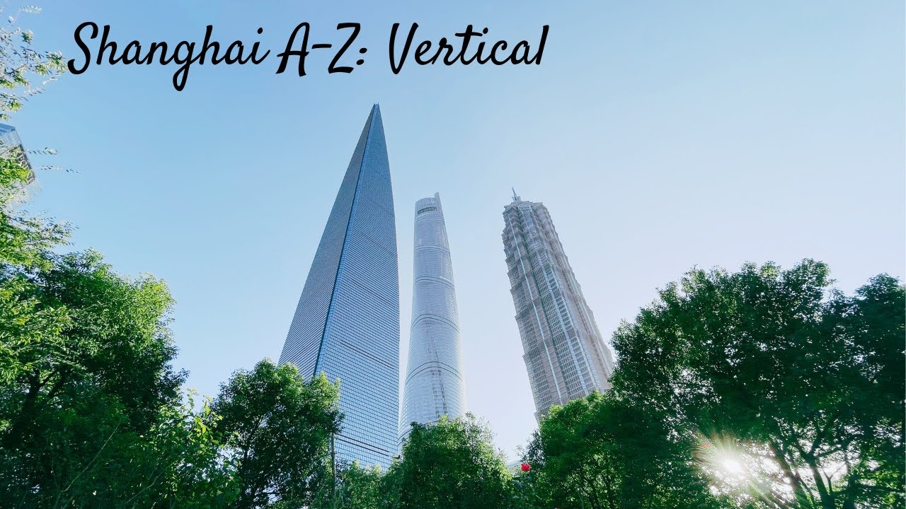 Shanghai A-Z: Vertical