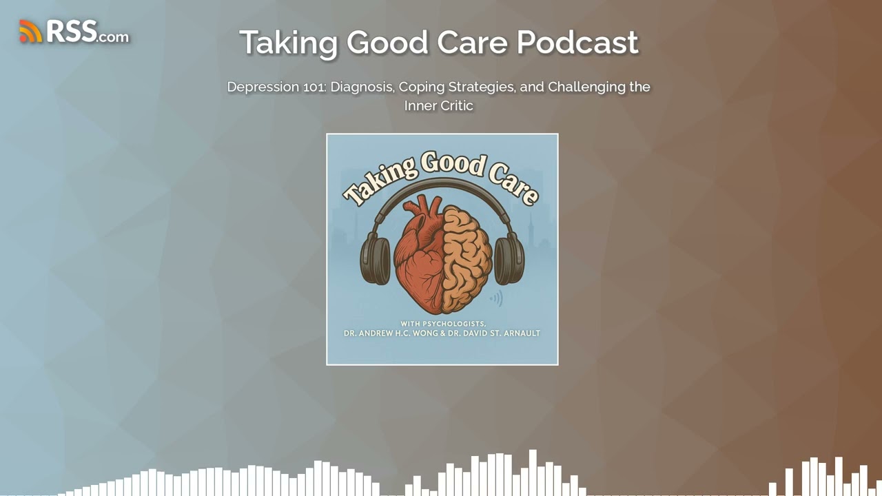 Depression 101: Diagnosis, Coping Strategies, and Challenging the Inner Critic
