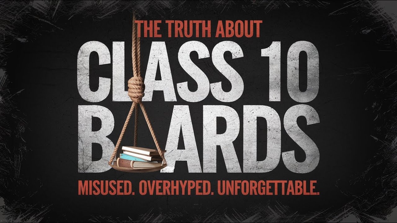 The Dark Truth About Class 10 Boards