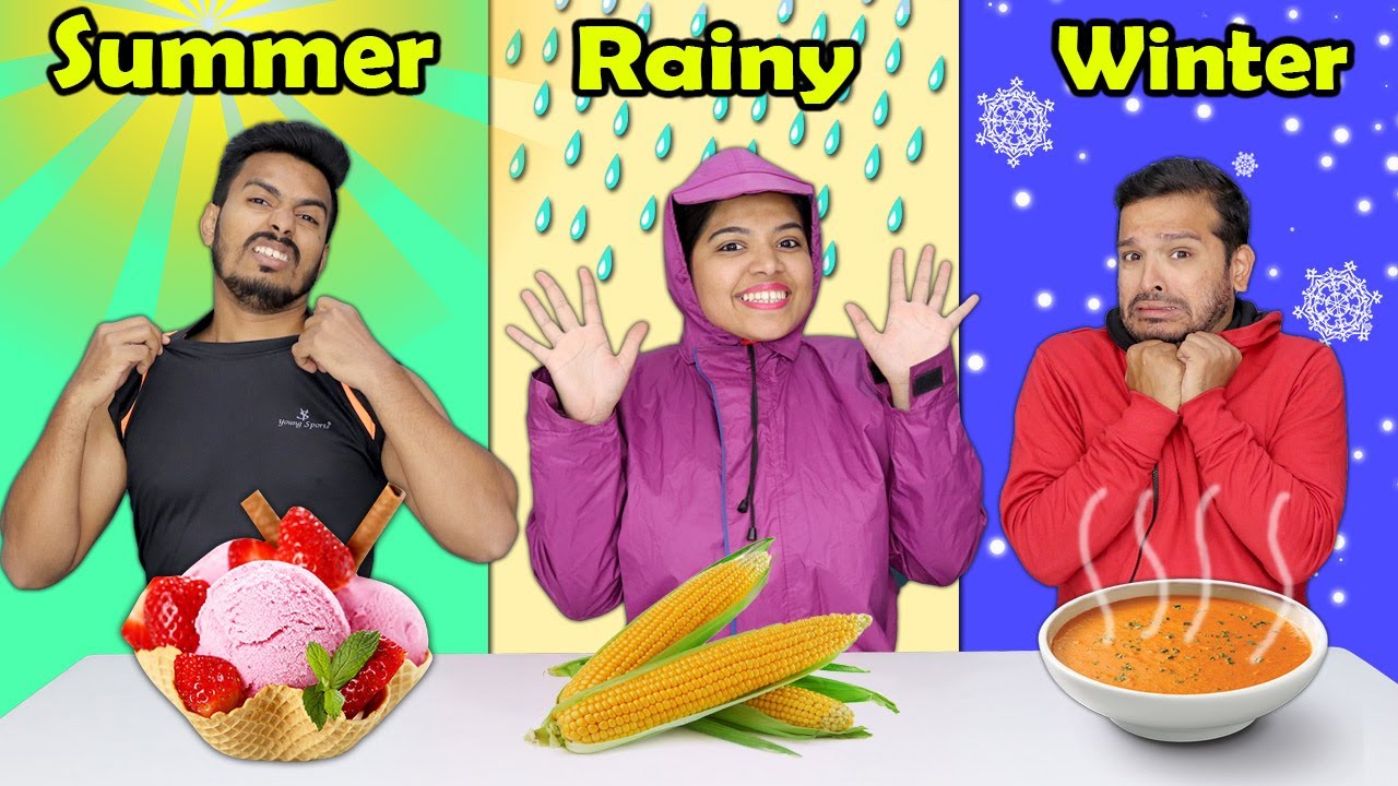 Summer Vs Rainy Vs Winter Food Challenge | Hungry Birds