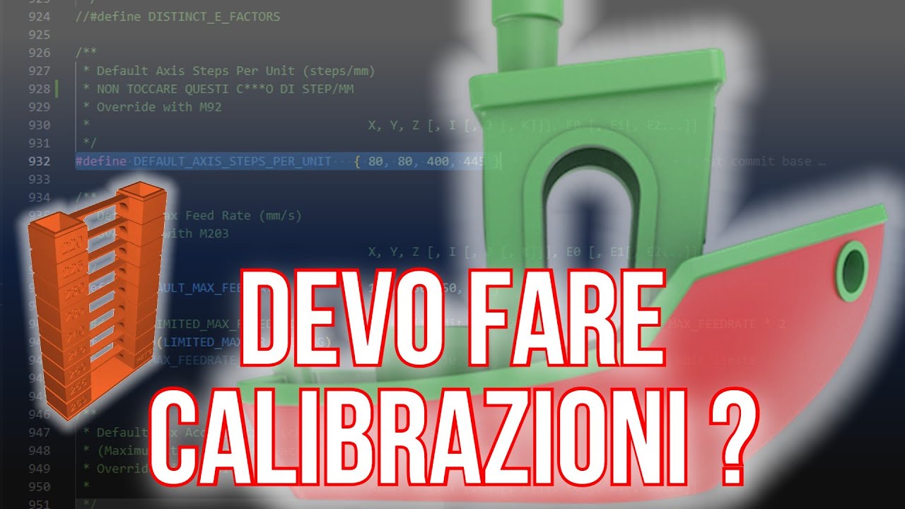 Quali calibrazioni sono necessarie per la stampante 3D ? Lez. 9/9