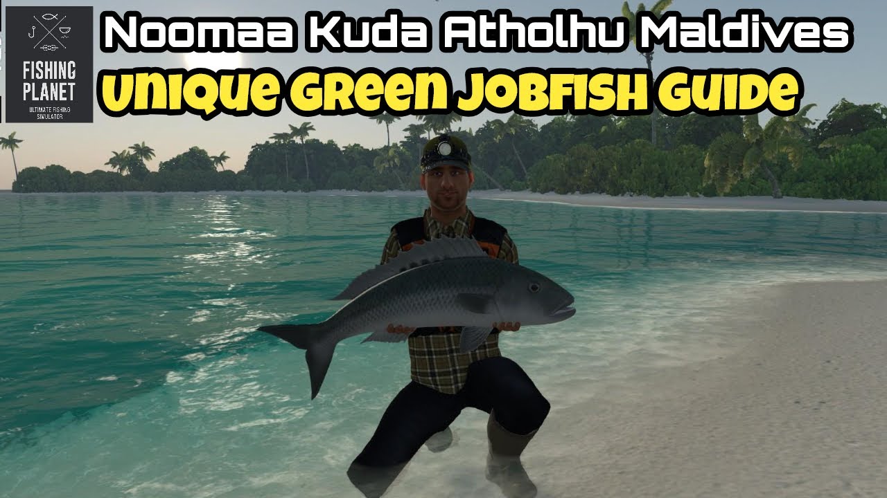 Fishing Planet Noomaa Kuda Atholhu Maldives,Unique Green Jobfish Guide