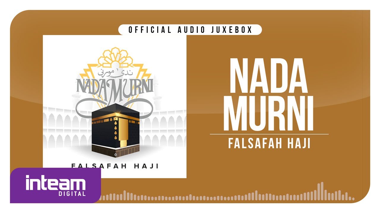 NADAMURNI • Falsafah Haji (Official Audio Jukebox)