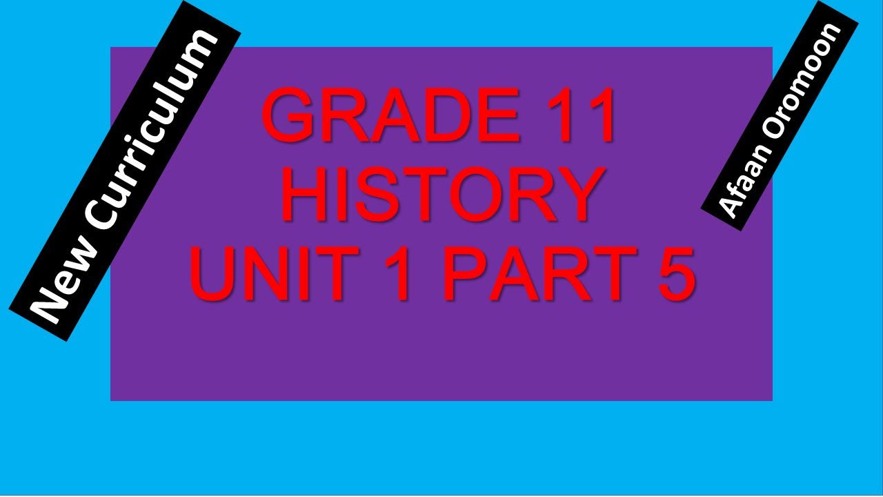 Grade 11 History Unit One Part 5: Stone Age @Afan Oromo