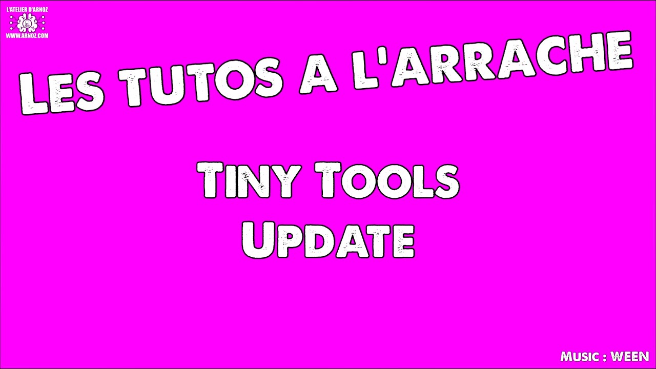 tiny tools update  Français
