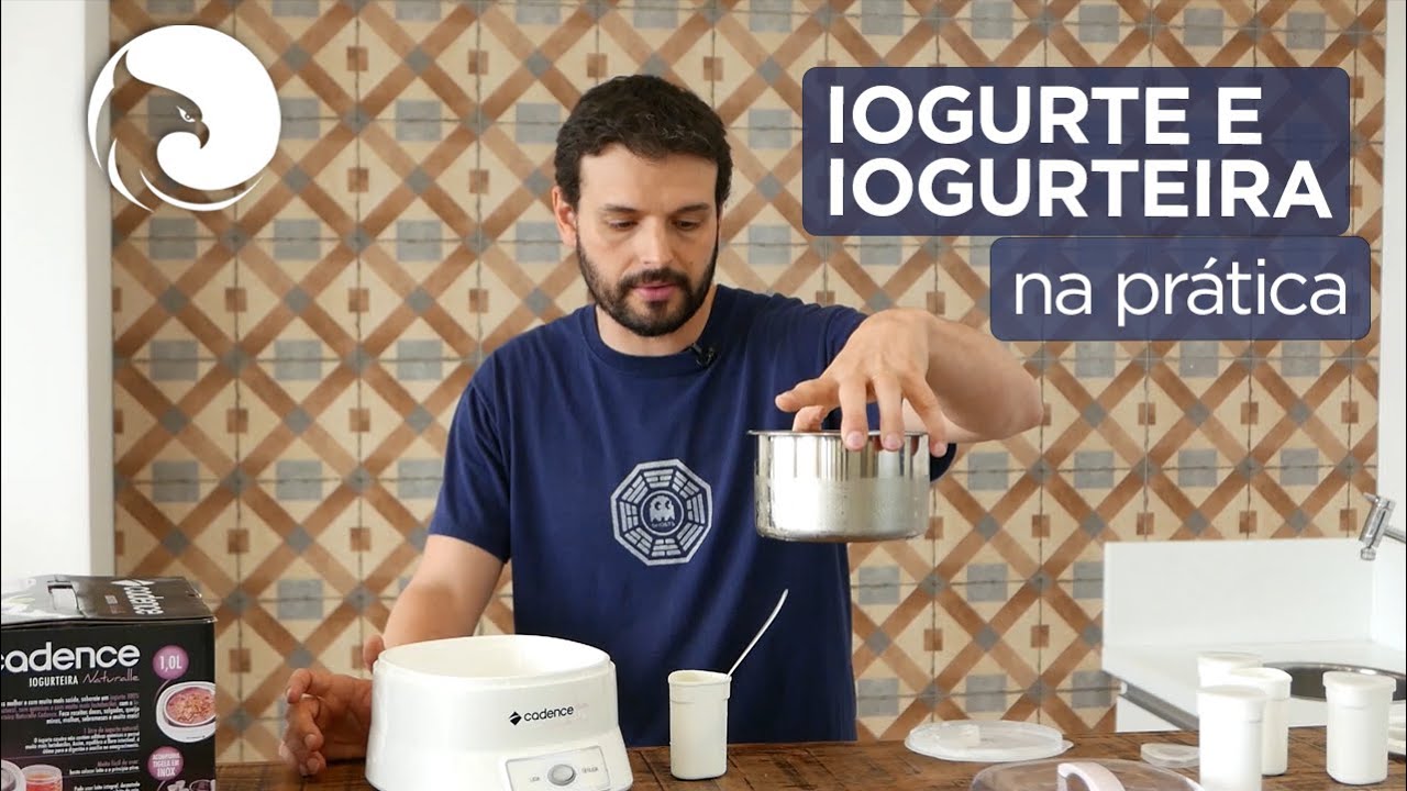 Iogurte e IOGURTEIRA na Prática com a Cadence Naturalle | Harpyja