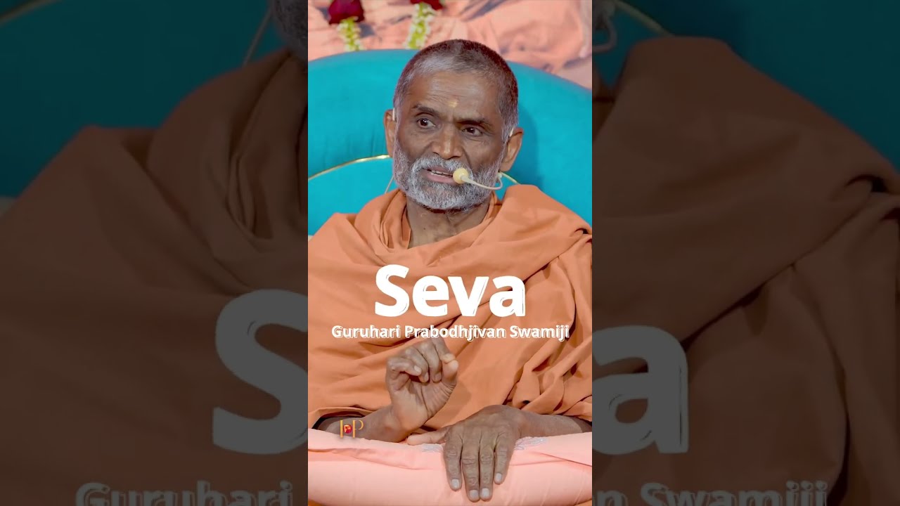 Seva | Guruhari Prabodh Swamiji