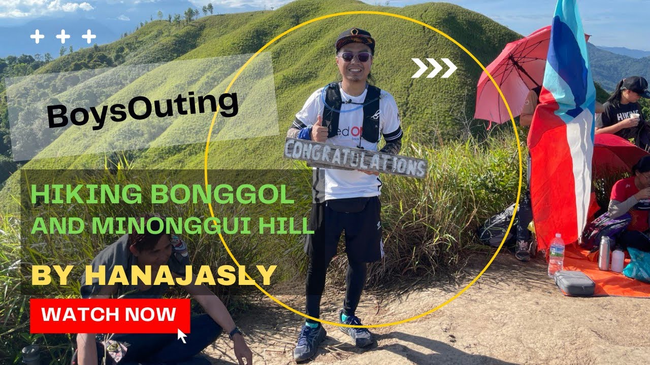 Hiking Bonggol & Minonggui Hill, Kota Belud, Sabah Via Kg Mandap (Teletubbies Hill)