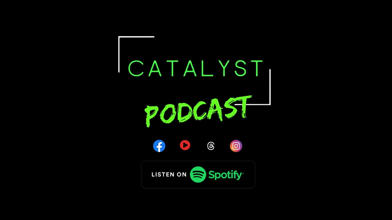 The Catalyst Podcast: Episode 54 - Victim or Leader? Choose Your Life Now