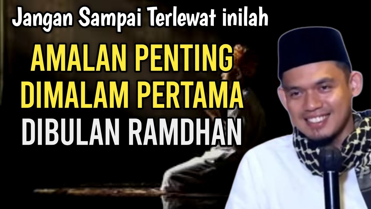 AMALAN DIMALAM PERTAMA BULAN RAMADHAN‼️BUYA ARRAZY