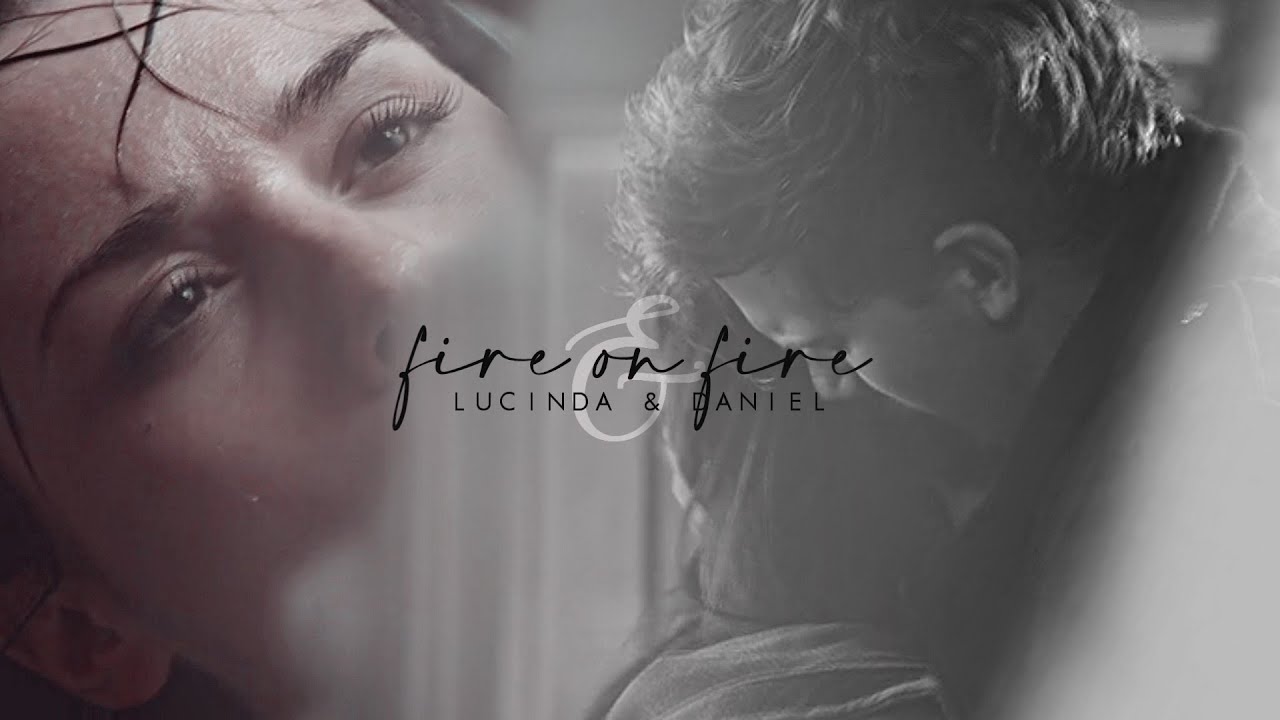Luce & Daniel | Fire on fire