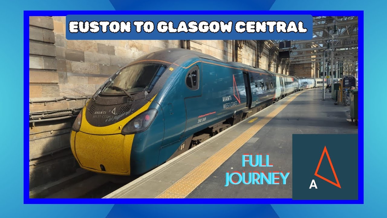 London Euston To Glasgow Central | FULL JOURNEY | Class 390 AWC