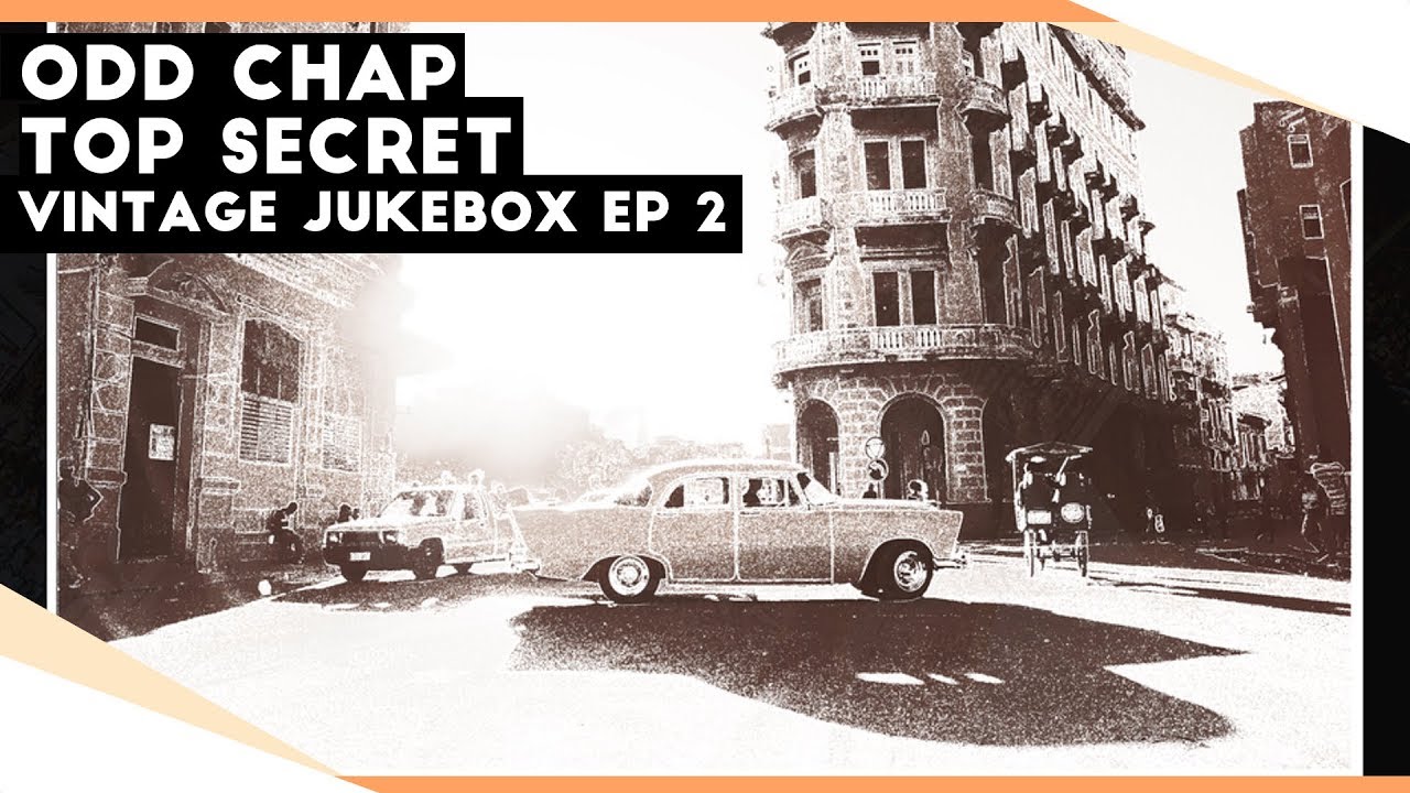 [Electro Swing] Odd Chap - Top Secret