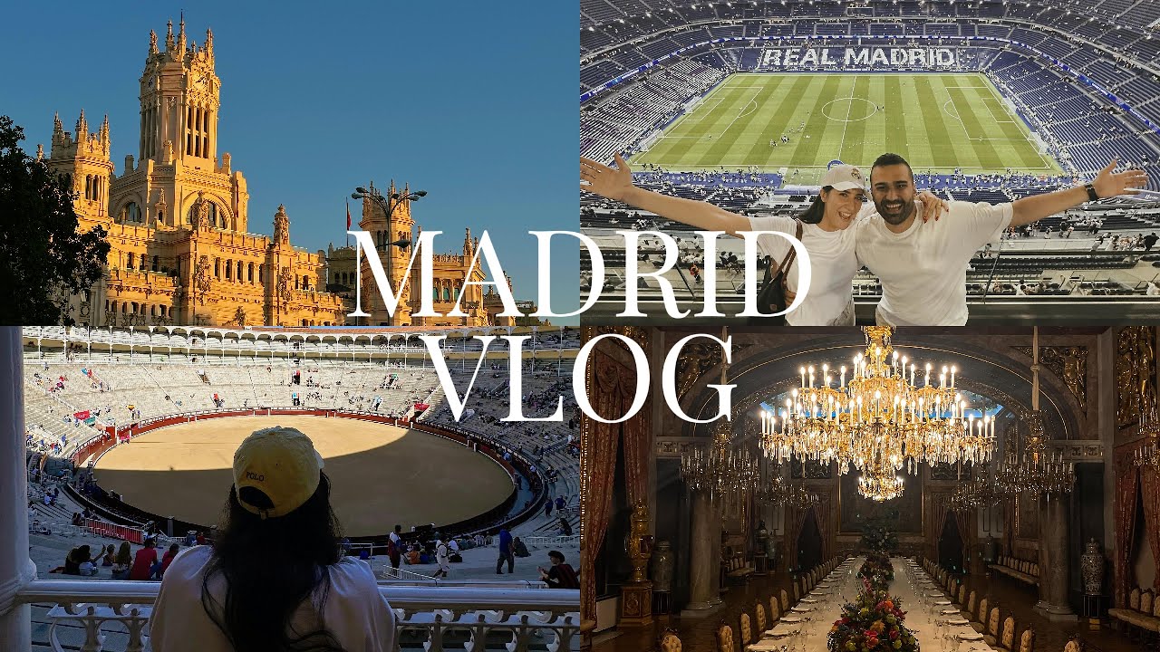 Almanya’dan taşınmadan önce bir Madrid Vlog - Futbol Heyecanı, Kraliyet Sarayı & Boğa güreşi