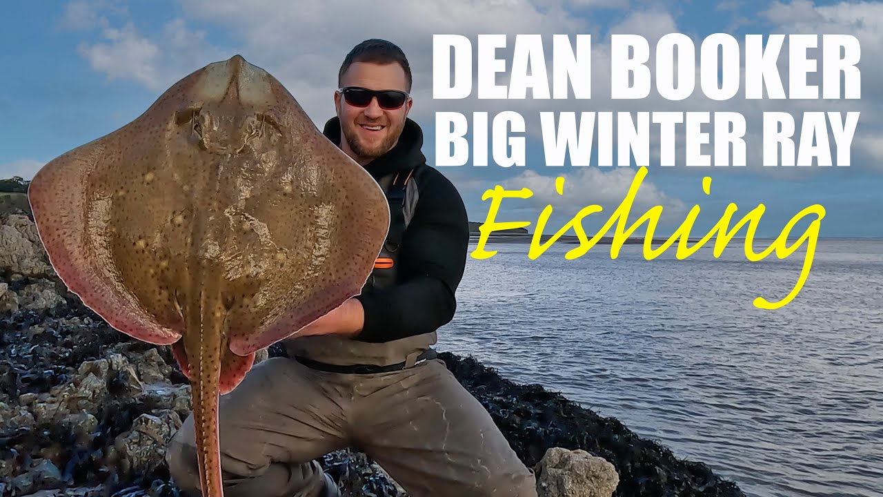 Dean Booker- Big Winter Ray Fishing